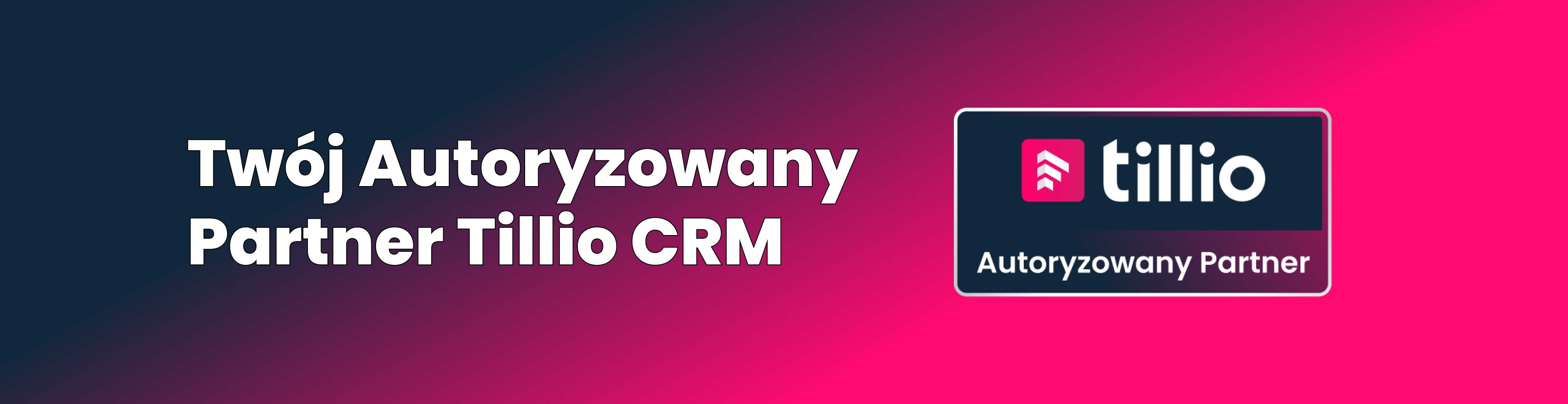 Autoryzowany Partner Tillio CRM